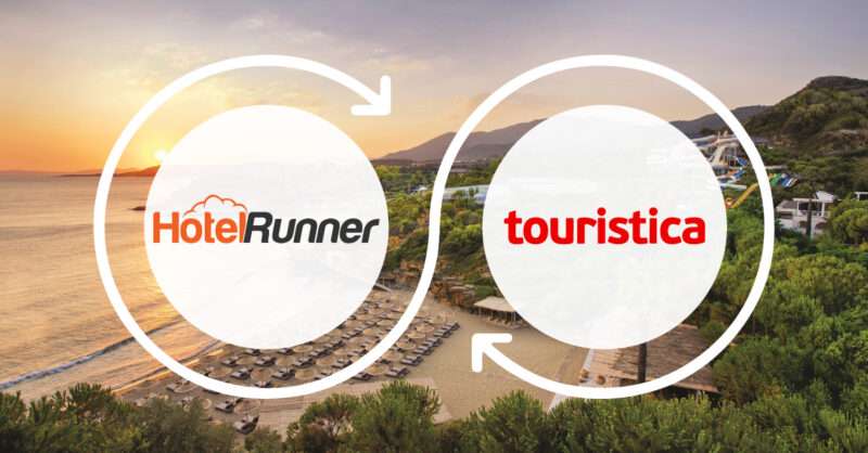 HotelRunner ve Touristica Güçlerini Birleştirdi