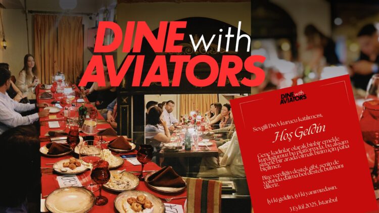 Kadın Girişimcilerden Havacılıkta Sosyal Bir İnovasyon: DinewithAviators
